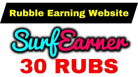 Rubble Earning Website || Surfearner Website || Online Rubble Earning Pakistan Without Investment