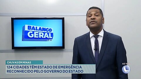 Chuvas em Minas: 124 Cidades têm Estado de Emergência Reconhecido pelo Governo do Estado.