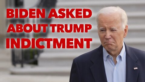 Biden's comments on Trump indictment before Marine One departs.