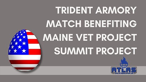 Trident Armory Benefit Match, Maine Veterans Project, Summit Project