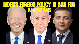 Biden's Foreign Policy Is Bad for Americans: COI #606