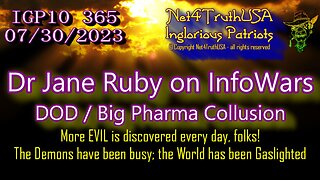 IGP10 365 - Dr Jane Ruby on InfoWars discussing DOD - Big Pharma Collusion