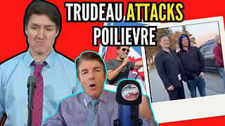 Trudeau REALLY upset Poilievre stands w/Tax PROTESTORS who Trudeau thinks are horrible deplorables!