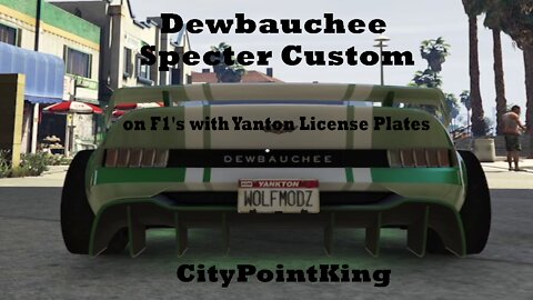 GTA V E&E XBoX S - Dewbauchee Specter Custom - on F1's with Yankton License Plates Showcase