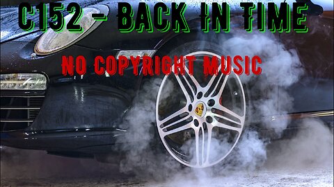 c152 - Back In Time / vlog music / background music / no copyright / vocal