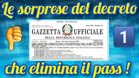 Decreto 24/2022 - Eliminazione green pass (parte prima)