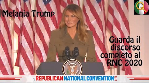 Melania Trump, Discorso Completo Convention 2020, Sub Ita