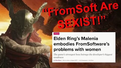 Elden Ring is "Sexist" and "Toxicly Masculine" According to Games Journalists