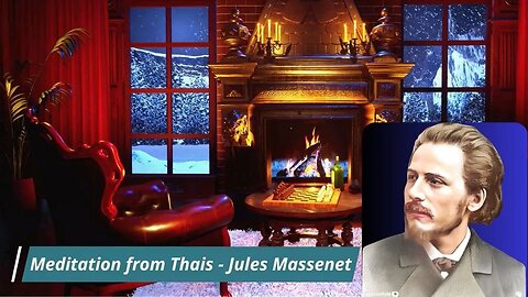 Meditation from Thaïs - Jules Massenet
