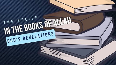 Belief in the Books of Allah