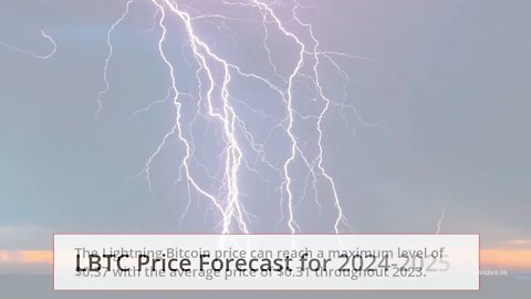 Lightning Bitcoin Price Prediction 2022, 2025, 2030 LBTC Price Forecast Cryptocurrency Price Predi