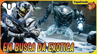 DESTINY 2 │ RUINA DO SENHOR DA GUERRA EM BUSCA DO MEU EXOTICO