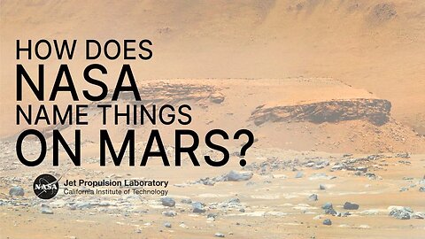 How Does NASA Name Things on Mars?