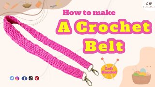 How to make a crochet belt ( Left handed )
