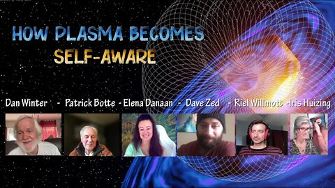 HOW PLASMA BECOMES SELF-AWARE ~Sept 25 2022