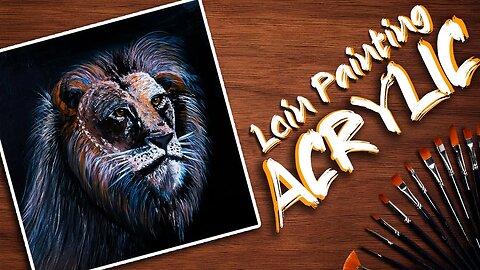 Painting a Lion in Acrylic | Beginners Tutorial | Step-by-Step Guide