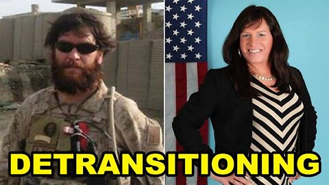 Navy SEAL DETRANSITIONS and tells Americans to WAKE UP about the DANGERS of transitioning children!