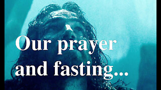 Join us in fasting and prayer...