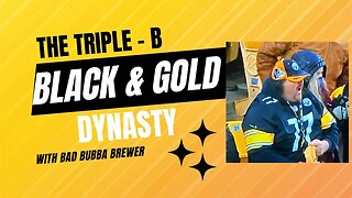 The Triple B Black & Gold Dynasty #72