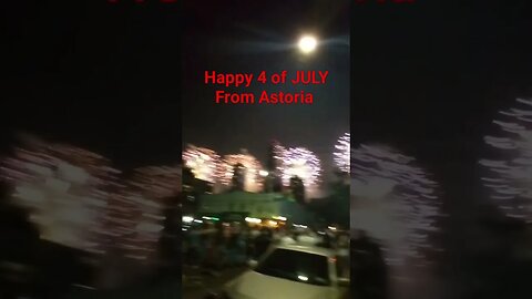 Happy 4 of July From Astoria (2023). #viral #shorts #short #shortvideo #4ofjuly