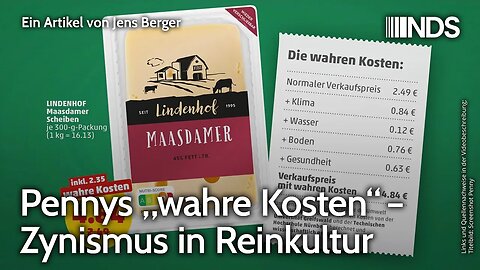 Pennys „wahre Kosten“ – Zynismus in Reinkultur | Jens Berger | NDS-Podcast
