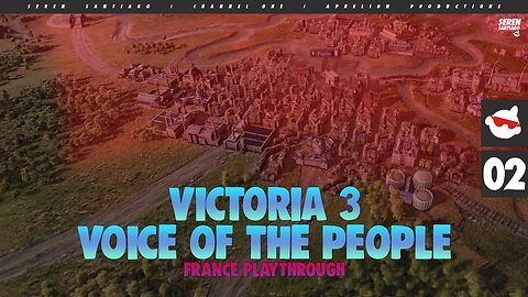 [2] SO MUCH CONSTRUCTION In NEW VICTORIA 3 Patch 1.3 (Voice Of The People DLC / France Campaign)