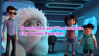 Abominable and the Invisible City Trailer Reaction