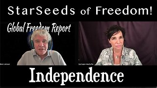 StarSeeds of Freedom! "Independence" with Brent Johnson