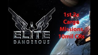 Elite Dangerous: Day To Day Grind - 1st 2x Cargo Missions - 10mil Cr - [00008]