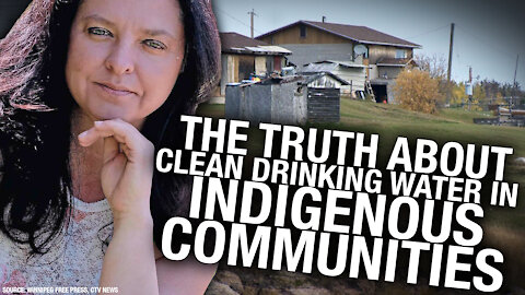 Bureaucracy, corruption, greed: why some First Nations don't have clean drinking water