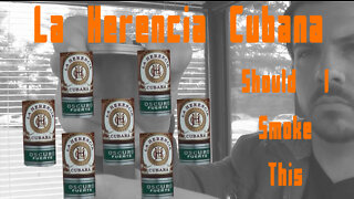 60 SECOND CIGAR REVIEW - La Herencia Cubana