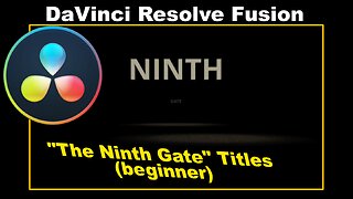 How to create "The Ninth Gate" titles with DaVinci Resolve Fusion: A step-by-step guide