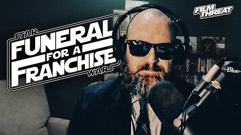 ODIN'S STAR WARS EULOGY | Film Threat's Funeral for a Franchise