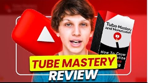 Tube Mastery and Monetization in 2024