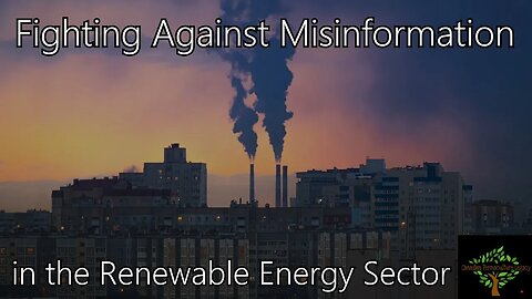 Fighting Against Misinformation in the Renewable Energy Sector