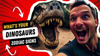 What Dinosaurs Best Describe Your Zodiac Sign? 🦖 #zodiac #zodiacsigns #dinosaurs #horoscope