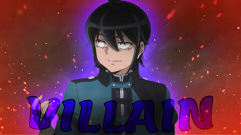 VILLAIN | Tsukimichi Moonlit Fantasy [AMV]