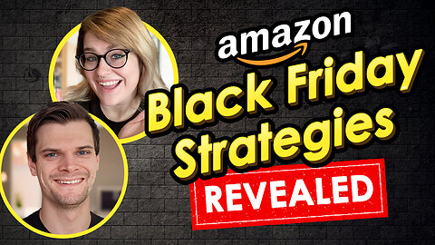 Black Friday Amazon Strategies - Prime Exclusive Discounts, Lightning Deals & More!