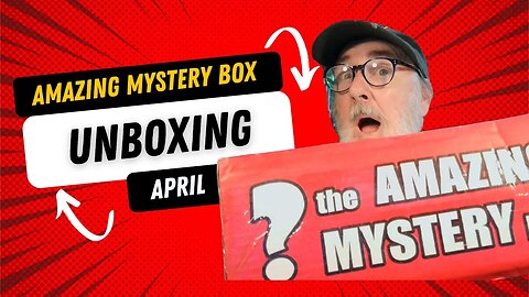 April Amazing Mystery Box Unboxing