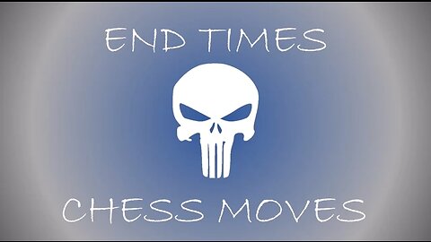 END TIMES - CHECKMATE - JCS