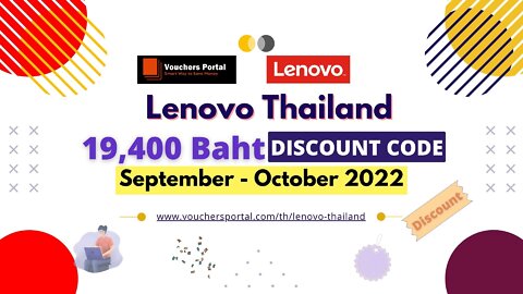 Get now Latest Lenovo Discount code in Thailand 2022