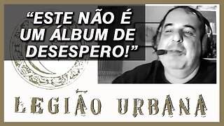 O Álbum mais progressivo da música brasileira Legião Urbana V
