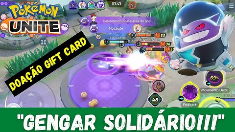 GAMEPLAY GENGAR COM DOAÇÃO GIFT CARD POKÉMON UNITE