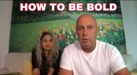 HOW TO BE BOLD