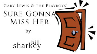 Sure Gonna Miss Her - Gary Lewis & the Playboys (cover-live by Bill Sharkey)