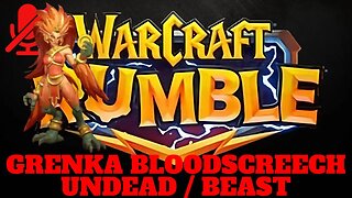 WarCraft Rumble - Grenka Bloodscreech - Undead + Beast