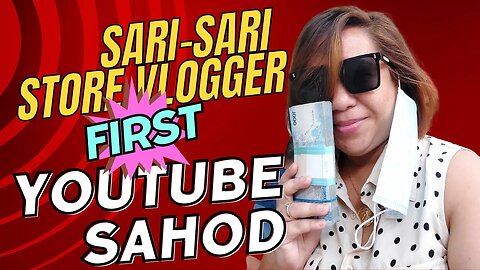 FIRST YOUTUBE SAHOD Sari sari Store Vlogger Edition