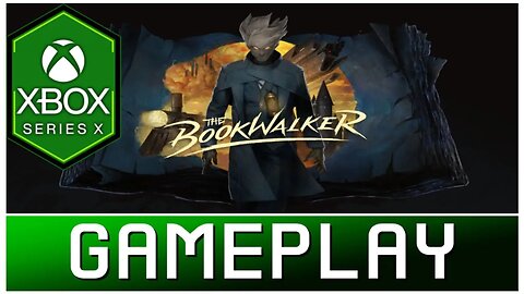 The Bookwalker: Thief Of Tales | Xbox Series X Gameplay | First Look | Gamepass