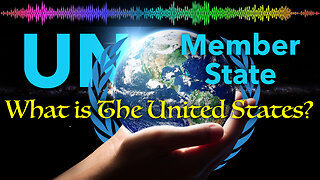 💥e9- What is the United States? 🇺🇸🎭 A United Nations Member-Nation Corporation 🇺🇳
