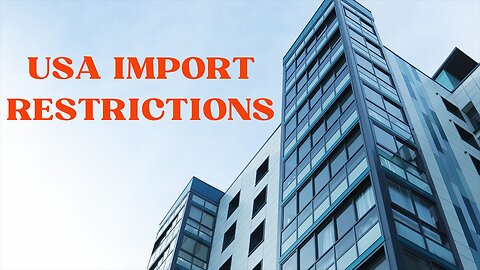 How USA Import Restrictions Protect Domestic Interests